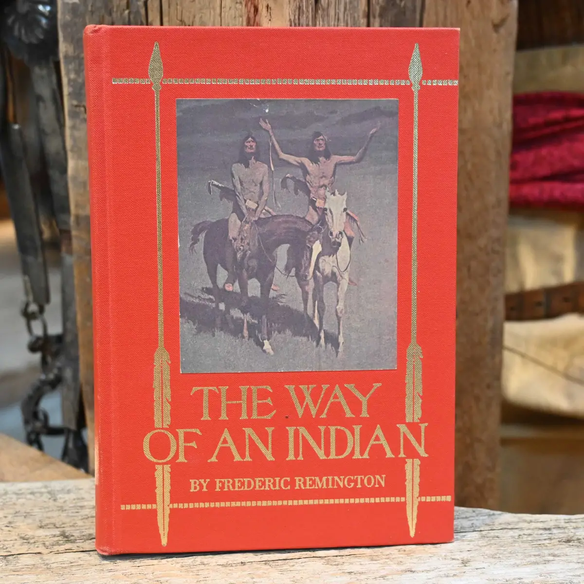 "The Way Of The Indian" Book By Frederic Remington 1