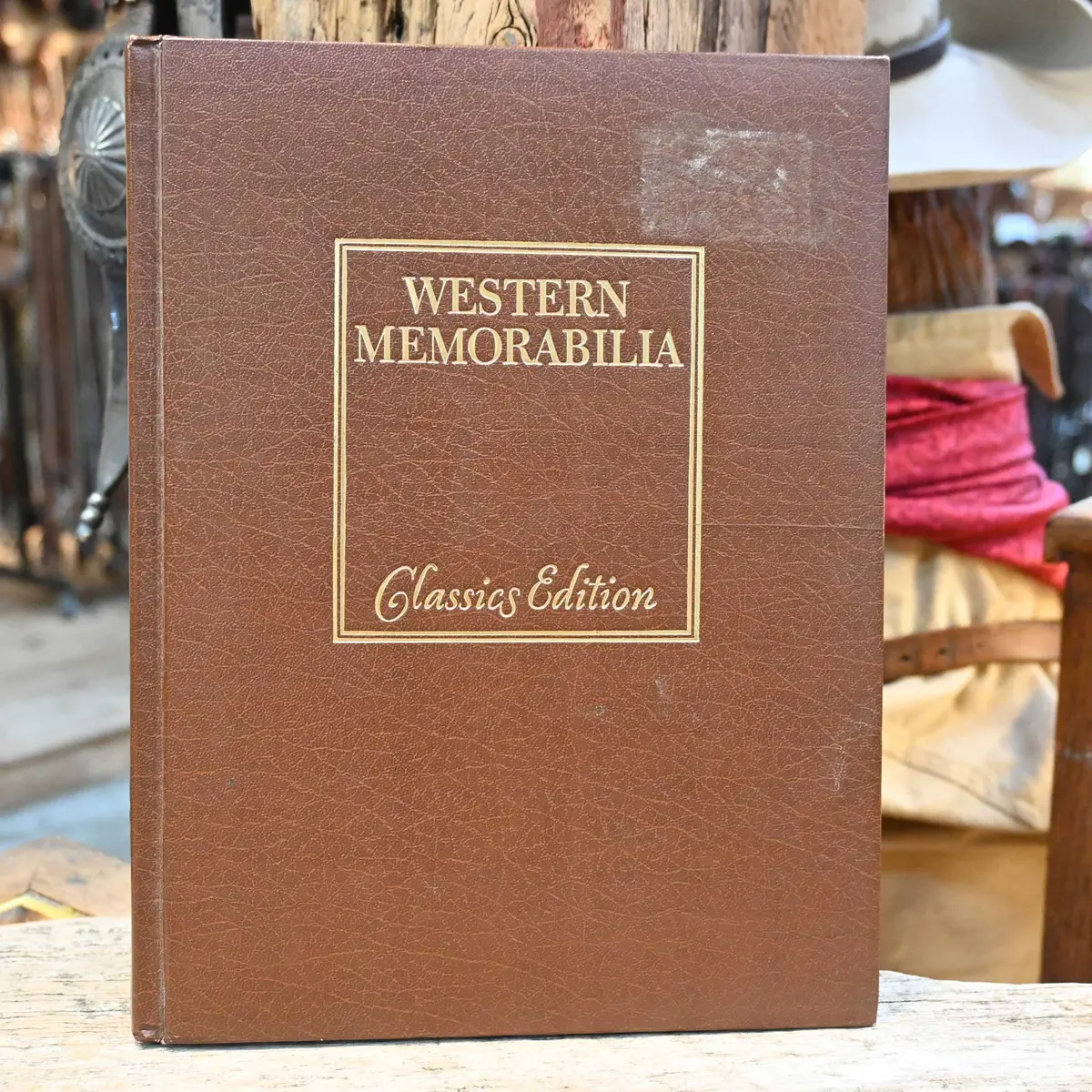 Western Memorabilia Book By William Ketchum 1